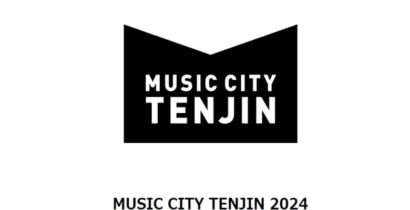 MUSIC CITY TENJIN 2024